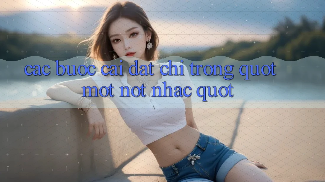 Các bước cài đặt chỉ trong " một nốt nhạc"