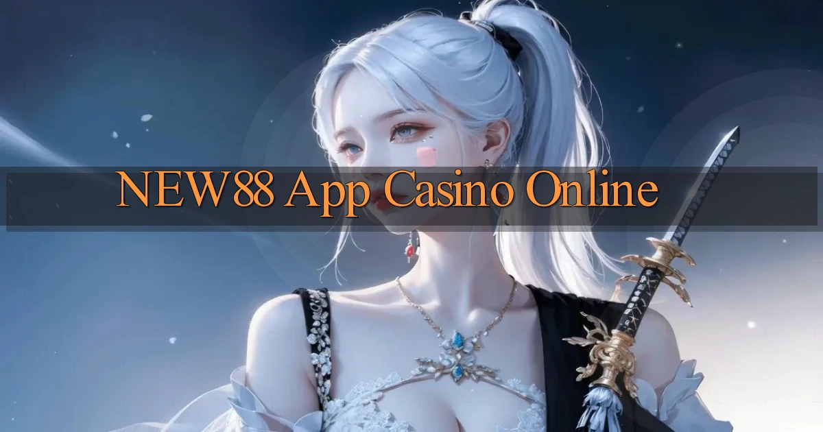 new88 app casino online
