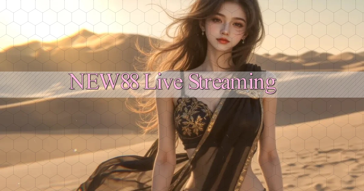 new88  live streaming
