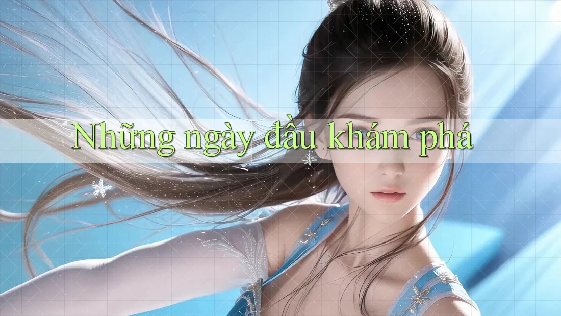 Những Ngày Đầu Khám Phá