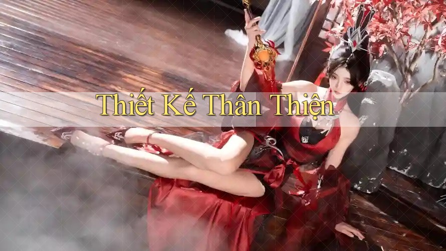 Thiết Kế Thân Thiện
